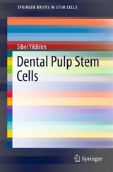 Dental Pulp Stem Cells - Sibel Yildirim