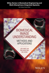 Biomedical Image Understanding -  Joo-Hwee Lim,  Sim-Heng Ong,  Wei Xiong