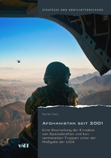 Afghanistan seit 2001 -  Daniel Holz