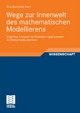 Wege zur Innenwelt des mathematischen Modellierens
