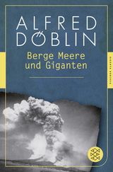 Berge Meere und Giganten - Alfred Döblin