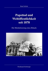 Papsttod und Weltöffentlichkeit seit 1878 - René Schlott