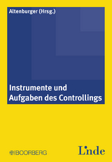 Instrumente und Aufgaben des Controllings - 