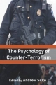 Psychology of Counter-Terrorism - Andrew Silke