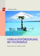 Verkaufsförderung im Tourismus - Thorsten Gerke