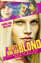 Heute bin ich blond - Sophie van der Stap