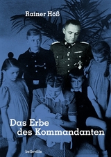 Das Erbe des Kommandanten - Rainer Höss
