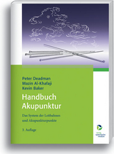 Handbuch Akupunktur - Peter Deadman, Mazin Al-Khafaji, Kevin Baker