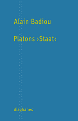 Platons ›Staat‹ - Alain Badiou