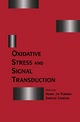 Oxidative Stress and Signal Transduction - H.J. Forman; Enrique Cadenas