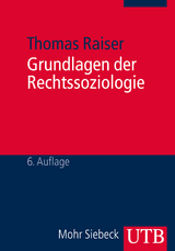 Grundlagen der Rechtssoziologie - Thomas Raiser