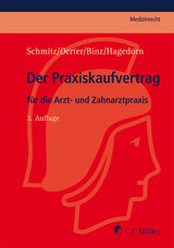 Der Praxiskaufvertrag - Udo Schmitz, Ronald Oerter, Hans-Bert Binz, Frank Hagedorn
