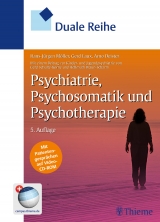 Duale Reihe Psychiatrie, Psychosomatik und Psychotherapie - 