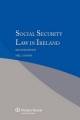 Social Security Law in Ireland - 2nd Edition - Mel Cousins; Roger Blanpain; Michele Colucci