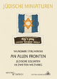 An allen Fronten: Jüdische Soldaten im Zweiten Weltkrieg (Jüdische Miniaturen)