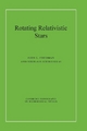 Rotating Relativistic Stars - John L. Friedman; Nikolaos Stergioulas