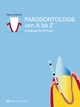 Parodontologie von A bis Z: Grundlagen für die Praxis