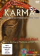 Karma - Der Schlüssel zur Freiheit in unserer Hand, DVD - Alfred Weil