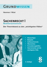 Grundwissen Sachenrecht I - Karl E. Hemmer, Clemens D' Alquen, Achim Wüst