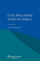 Civil Procedure in South Africa - 2nd Edition - R Kelbrick; Roshana Kelbrick; R Keilbrick; Roger Blanpain