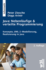 Java: Nebenläufige & verteilte Programmierung - Ziesche, Peter; Arinir, Doga