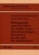 Bibliographie zum Fortwirken der Antike in den deutschsprachigen Literaturen des 19. und 20. Jahrhunderts