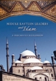 Middle Eastern Leaders and Islam: A Precarious Equilibrium (Studies in International Relations, Band 2)