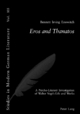 Eros and Thanatos: A Psycho-Literary Investigation of Walter Vogt?s Life and Works (Studies in Modern German Literature, Band 103)