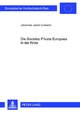 Die Societas Privata Europaea in der Krise - Johannes Culmann
