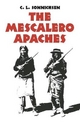 The Mescalero Apaches C. L. Sonnichsen Author