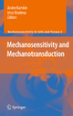 Mechanosensitivity and Mechanotransduction - Irina Kiseleva; Andre Kamkin