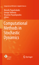 Computational Methods in Stochastic Dynamics (Computational Methods in Applied Sciences)