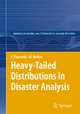 Heavy-Tailed Distributions in Disaster Analysis (Advances in Natural and Technological Hazards Research, Band 30)