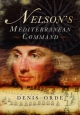 Nelson's Mediterranean Command - Denis Orde