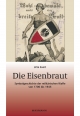 Die Eisenbraut: Symbolgeschichte der militärischen Waffe von 1700 bis 1945 (Beiträge zur Volkskultur in Nordwestdeutschland) (German Edition)