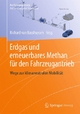 Erdgas und erneuerbares Methan für den Fahrzeugantrieb: Wege zur klimaneutralen Mobilität (Der Fahrzeugantrieb) (German Edition)