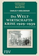 Die Weltwirtschaftskrise 1929 - 1939 - Max Otte;  Charles P. Kindleberger