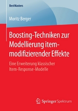 Boosting-Techniken zur Modellierung itemmodifizierender Effekte - Moritz Berger