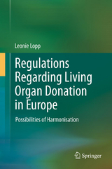 Regulations Regarding Living Organ Donation in Europe - Leonie Lopp