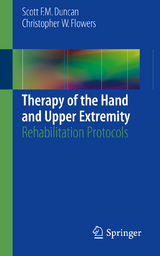 Therapy of the Hand and Upper Extremity -  Scott F. M. Duncan,  Christopher Flowers
