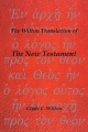 Wilton Translation of the New Testament - Clyde C Wilton
