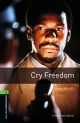Oxford Bookworms Library: 10. Schuljahr, Stufe 3 - Cry Freedom: Reader