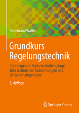 Grundkurs Regelungstechnik - Hildebrand Walter