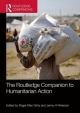 Routledge Companion to Humanitarian Action - Roger Mac Ginty;  Jenny H Peterson