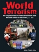 World Terrorism: An Encyclopedia of Political Violence from Ancient Times to the Post-9/11 Era - James Ciment