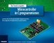 Lernpaket Mikrocontroller in C programmieren: Lernen Sie in 40 spannenden Experimenten Ihre eigenen Programme zu entwickeln. Ausstattung: ... mit 200 Seiten (Elektronik Lernpakete)