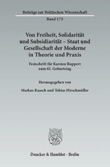 Von Freiheit, Solidarität und Subsidiarität – Staat und Gesellschaft der Moderne in Theorie und Praxis. - 