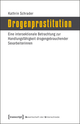 Drogenprostitution - Kathrin Schrader
