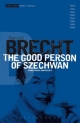 Good Person Of Szechwan - Brecht Bertolt Brecht;  Willett John Willett;  Manheim Ralph Manheim;  Willett John Willett;  Manheim Ralph Manheim