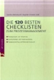 Die 120 besten Checklisten zum Prozessmanagement - Sandra Reinmuth